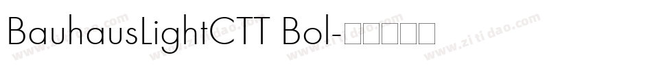 BauhausLightCTT Bol字体转换